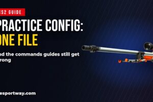 CS2 practice server config: one file, and two commands most guides get wrong