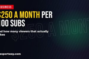 How much do Twitch streamers make? Start from 100 subs, not from the top